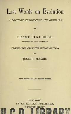 Last words on evolution by Ernst Haeckel