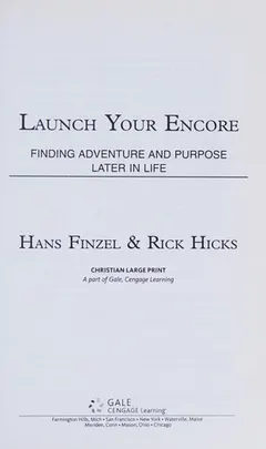 Launch your encore by Hans Finzel