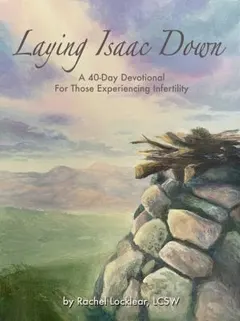 Laying Isaac Down by Rachel Locklear