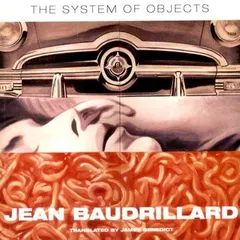 Le systeme des objects by Jean Baudrillard