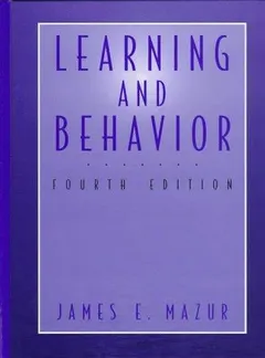 Learning and Behavior by James E. Mazur