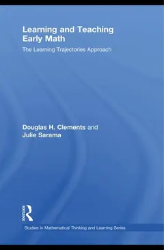 Learning and teaching early math by Douglas H. Clements