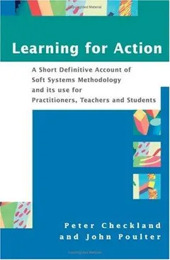 Learning for action by Peter Checkland