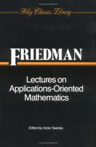 Lectures on applications-oriented mathematics