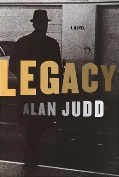 Legacy by Alan Judd