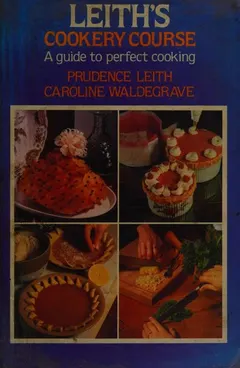 Leith's cookery course by Prudence Leith