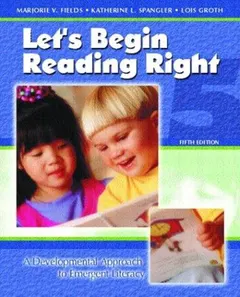 Let's begin reading right by Marjorie Vannoy Fields