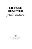 License Renewed by John Gardner