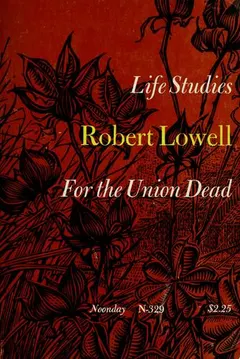 Life studies by Robert Lowell