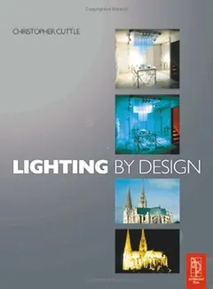 Lighting by Design by Christopher Cuttle