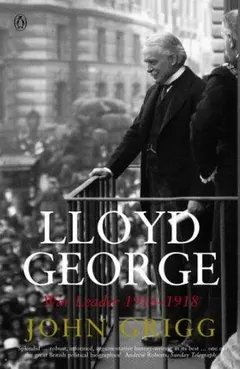 Lloyd George by John Grigg