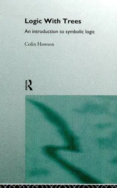 Logic with trees by Colin Howson