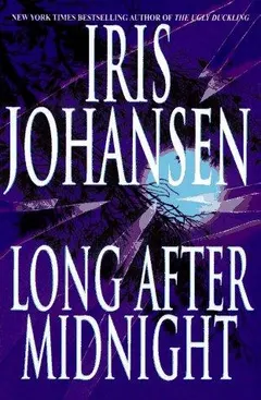 Long after midnight by Iris Johansen