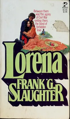 Lorena by Frank G. Slaughter
