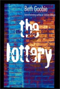 Lottery by Beth Goobie