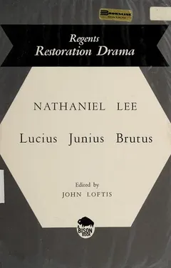 Lucius Junius Brutus by Nathaniel Lee