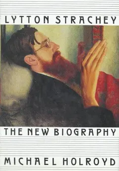 Lytton Strachey by Holroyd, Michael.