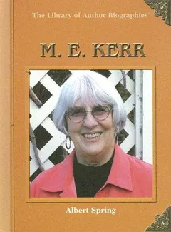 M.E. Kerr by Albert Spring