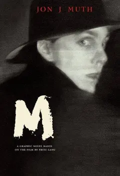M by Jon J. Muth