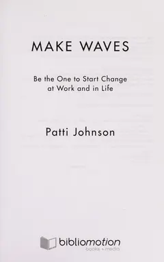 Make waves by Patti Johnson