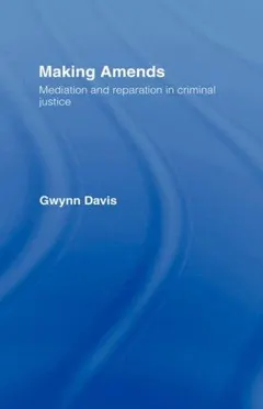 Making amends by Gwynn Davis