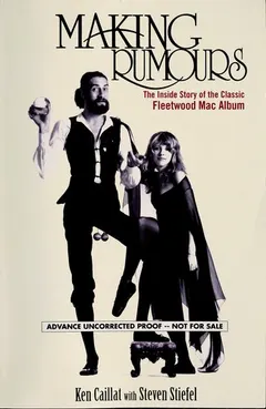 Making Rumours by Ken Caillat
