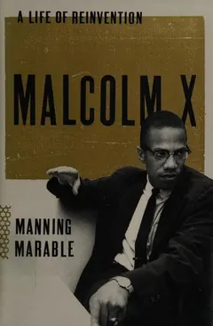Malcolm X by Manning Marable