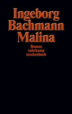 Malina by Ingeborg Bachmann