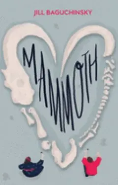 Mammoth by Jill Baguchinsky