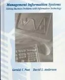 Management Information Systems by Gerald V. Post
