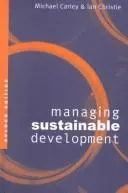 Managing sustainable development by Michael Carley