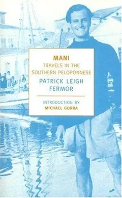 Mani by Patrick Leigh Fermor