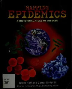Mapping epidemics by Brent H. Hoff