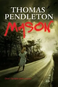 Mason by Thomas Pendleton