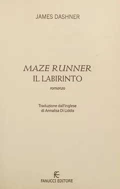 Maze Runner by James Dashner