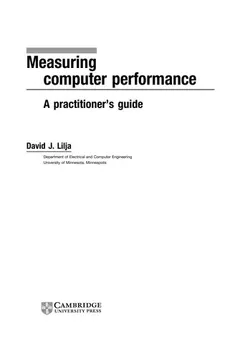 Measuring Computer Performance by David J. Lilja
