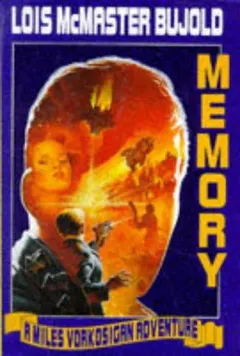 Memory by Lois McMaster Bujold