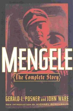 Mengele by Gerald L. Posner