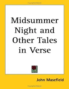 Midsummer night by John Masefield