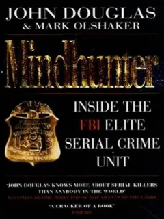 Mindhunter by John E. Douglas