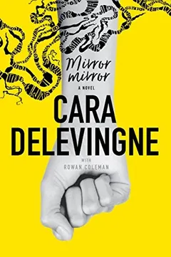 Mirror, Mirror by Cara Delevingne