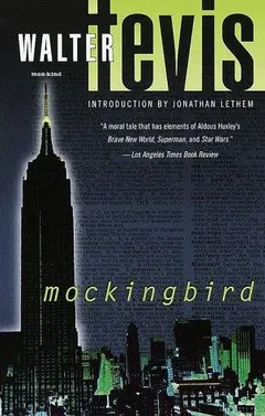 Mockingbird by Walter S. Tevis
