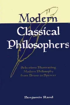 Modern classical philosophers by Benjamin Rand