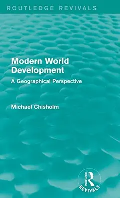 Modern World Development by Michael Chisholm
