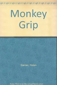 Monkey grip by Helen Garner