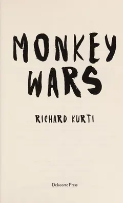Monkey wars by Richard Kurti