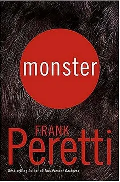 Monster by Frank E. Peretti