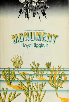 Monument by Lloyd Biggle Jr