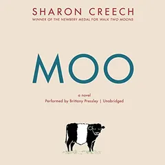Moo by Sharon Creech