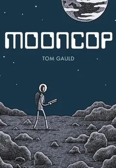 Mooncop by Tom Gauld